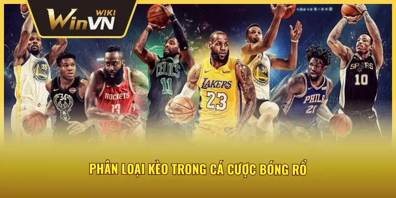 Kèo cược xuất hiện trong cá cược bóng rổ cực đặc sắc 